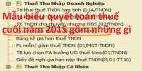 Mẫu biểu quyết toán thuế TNCN, TNDN cuối năm gồm những gì
