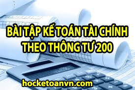 bài tập kế toán tài chính theo thông tư 200